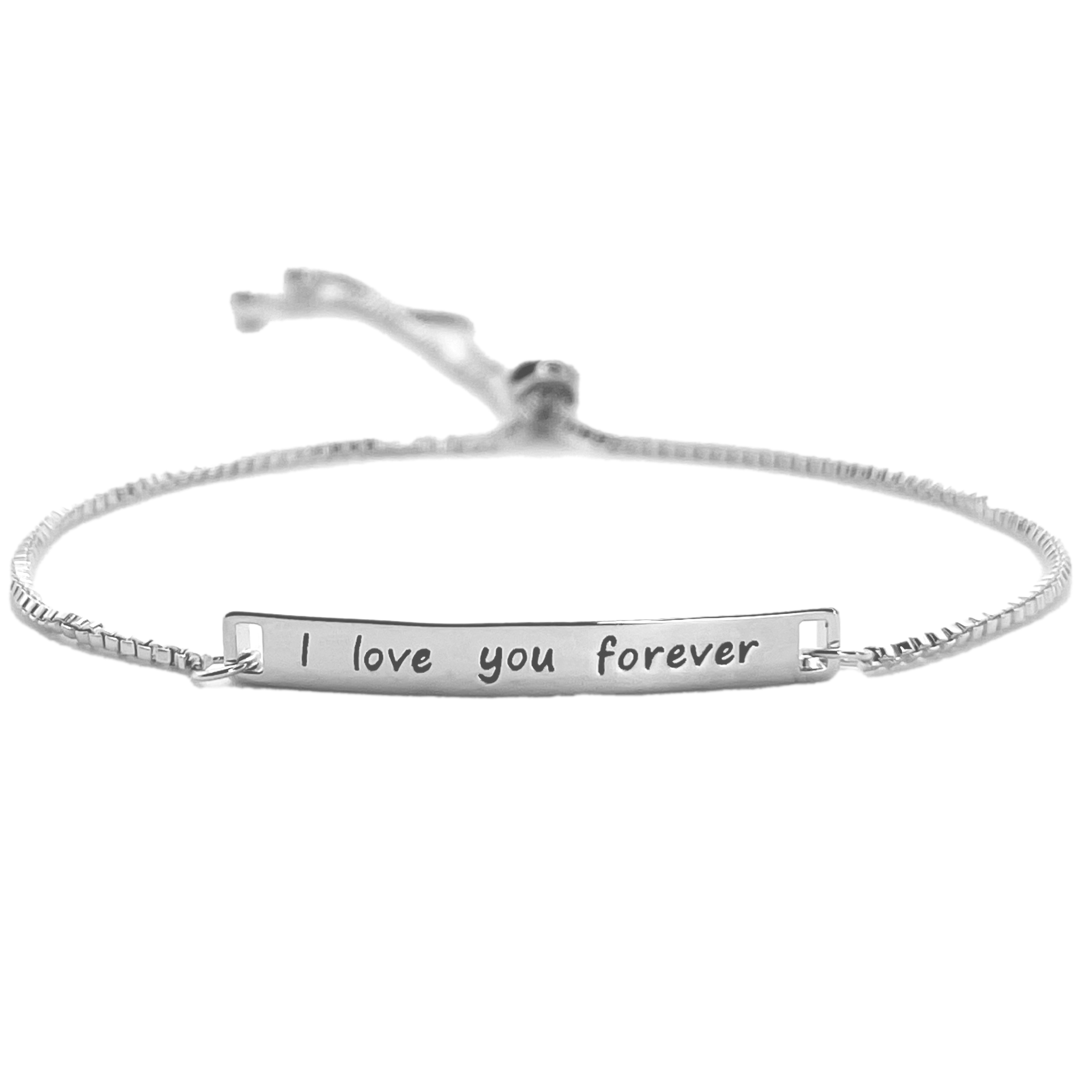 Silver bracelet with an adjustable chain featuring an engraved bar that reads, \“I love you forever.\“