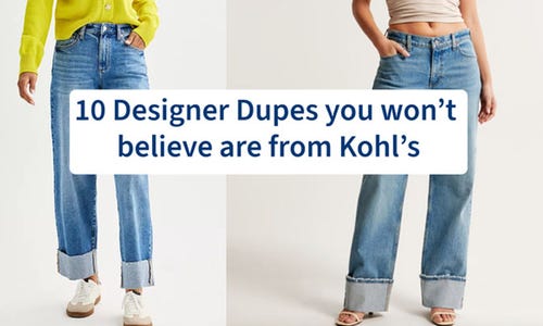 two pairs of jeans with a blue banner promotion Kohl's designer dupes