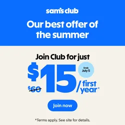Sam's Club offers a summer membership promotion for $15, reduced from $60, valid for the first year. Promotion ends July 5. Terms apply.