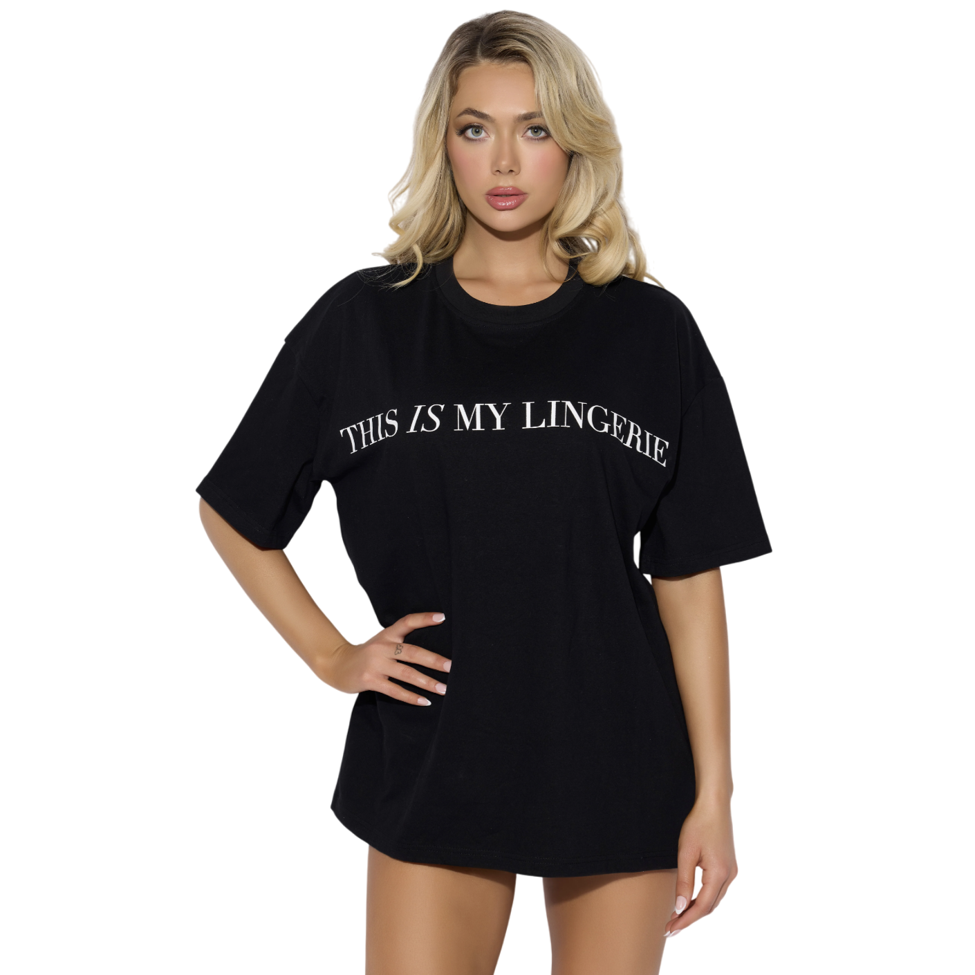 A person wearing a black oversized T-shirt with the text \“THIS IS MY LINGERIE\“ printed in white across the front.