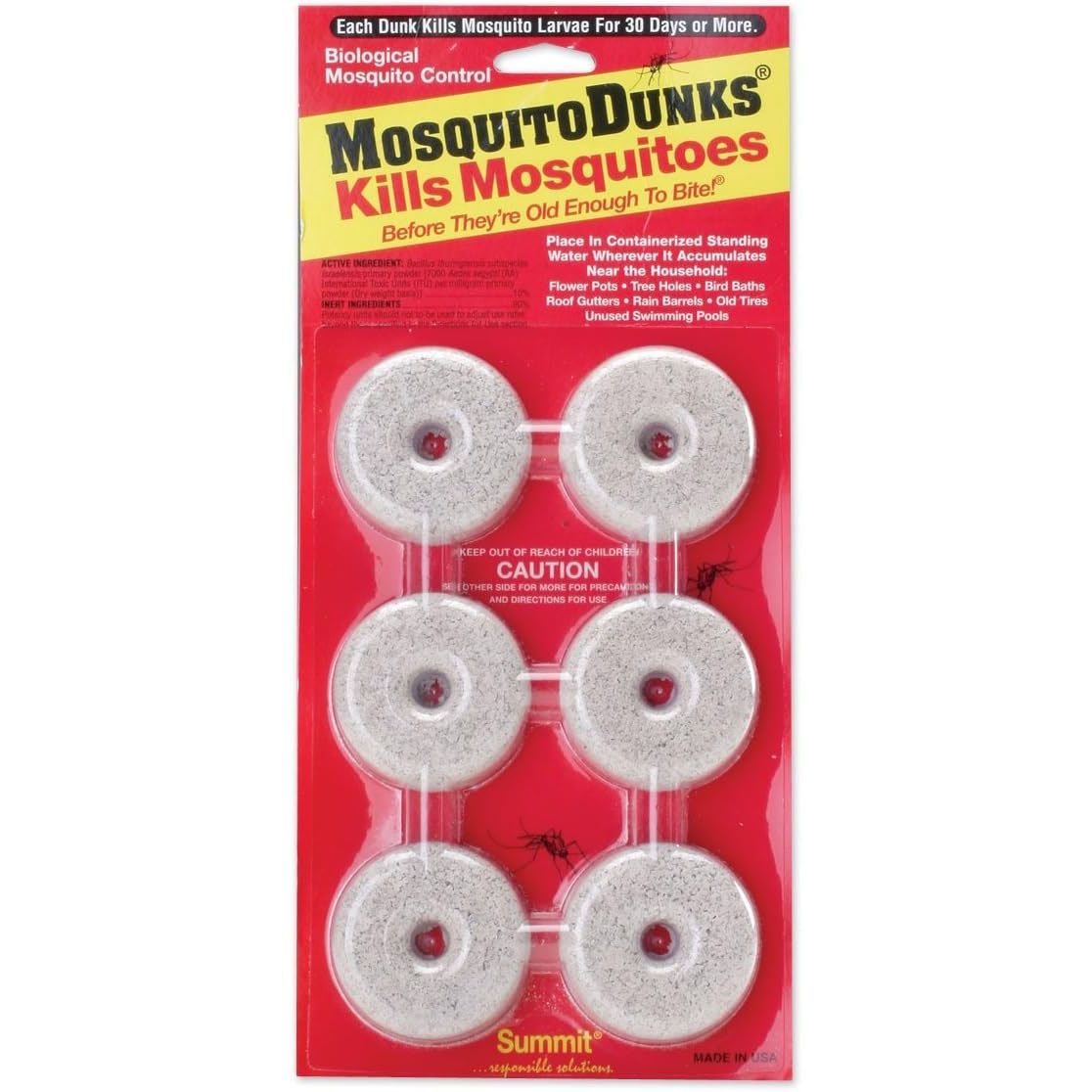 Mosquito Dunks kill mosquito larvae for 30 days or more, using biological control. They're designed for use in standing water around homes, such as flower pots, tree holes, and unused swimming pools.