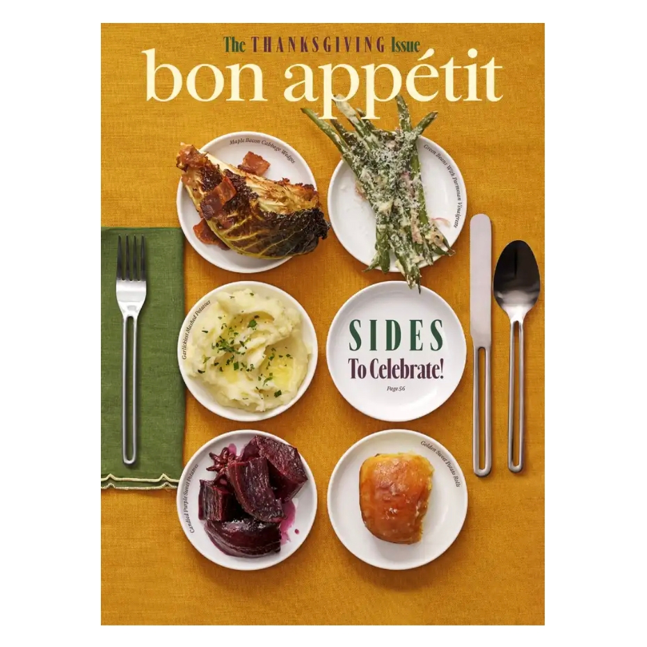 Bon Appétit Thanksgiving issue cover features various side dishes: maple bacon cabbage wedges, Caesar-ish cashew greens, cauliflower mashed potatoes, glazed beet roots, and glazed sweet potatoes.