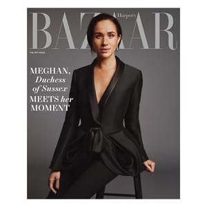 Harper's Bazaar cover features a person in a black tailored suit, with text reading \“Meghan, Duchess of Sussex Meets Her Moment.\“
