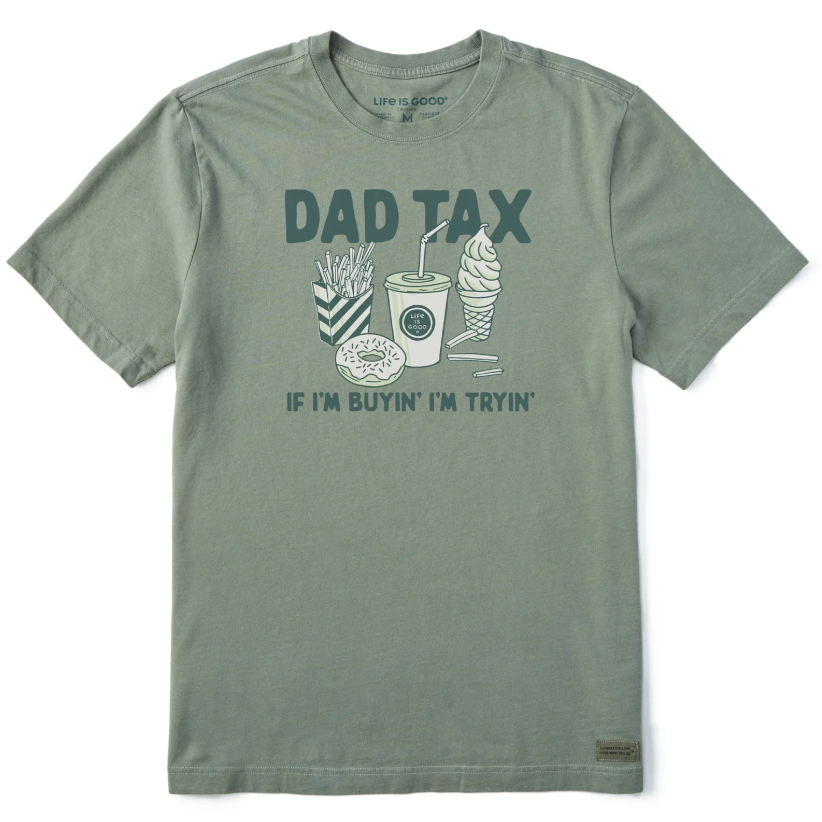 Olive green T-shirt with \“DAD TAX IF I'M BUYIN' I'M TRYIN'\“ text, featuring illustrations of fries, a donut, a drink, and an ice cream cone.