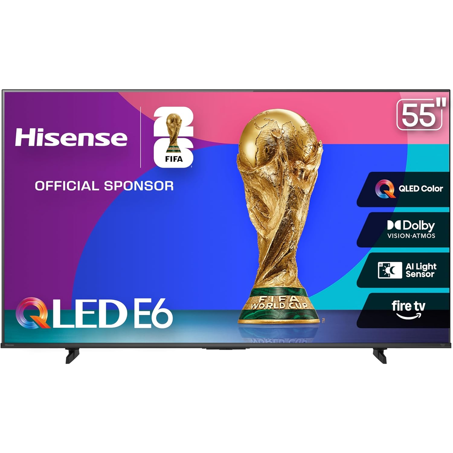 Hisense 55\“ QLED E6 TV, featuring QLED Color, Dolby Vision-Atmos, AI Light Sensor, and Fire TV, with FIFA World Cup sponsorship.