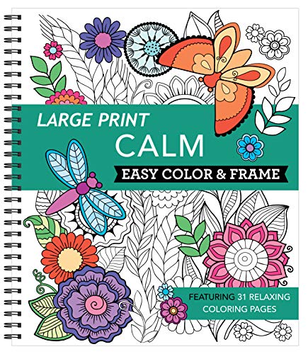\“Large Print Calm: Easy Color & Frame\“ is a coloring book featuring 31 relaxing coloring pages, designed with large print for ease of use.