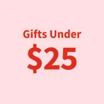 \“Gifts Under $25\“ in bold red text on a light pink background.