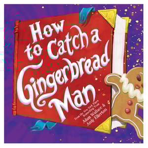 A colorful book cover for \“How to Catch a Gingerbread Man\“ featuring a large red book with the title in bold white letters and an illustrated gingerbread cookie to the right.