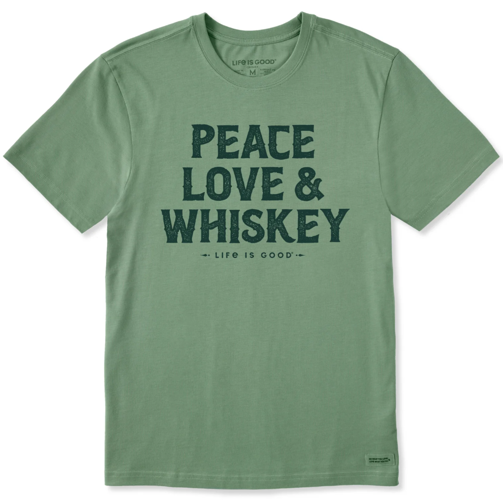 Green t-shirt with the text \“PEACE LOVE & WHISKEY\“ followed by \“LIFE IS GOOD\“.