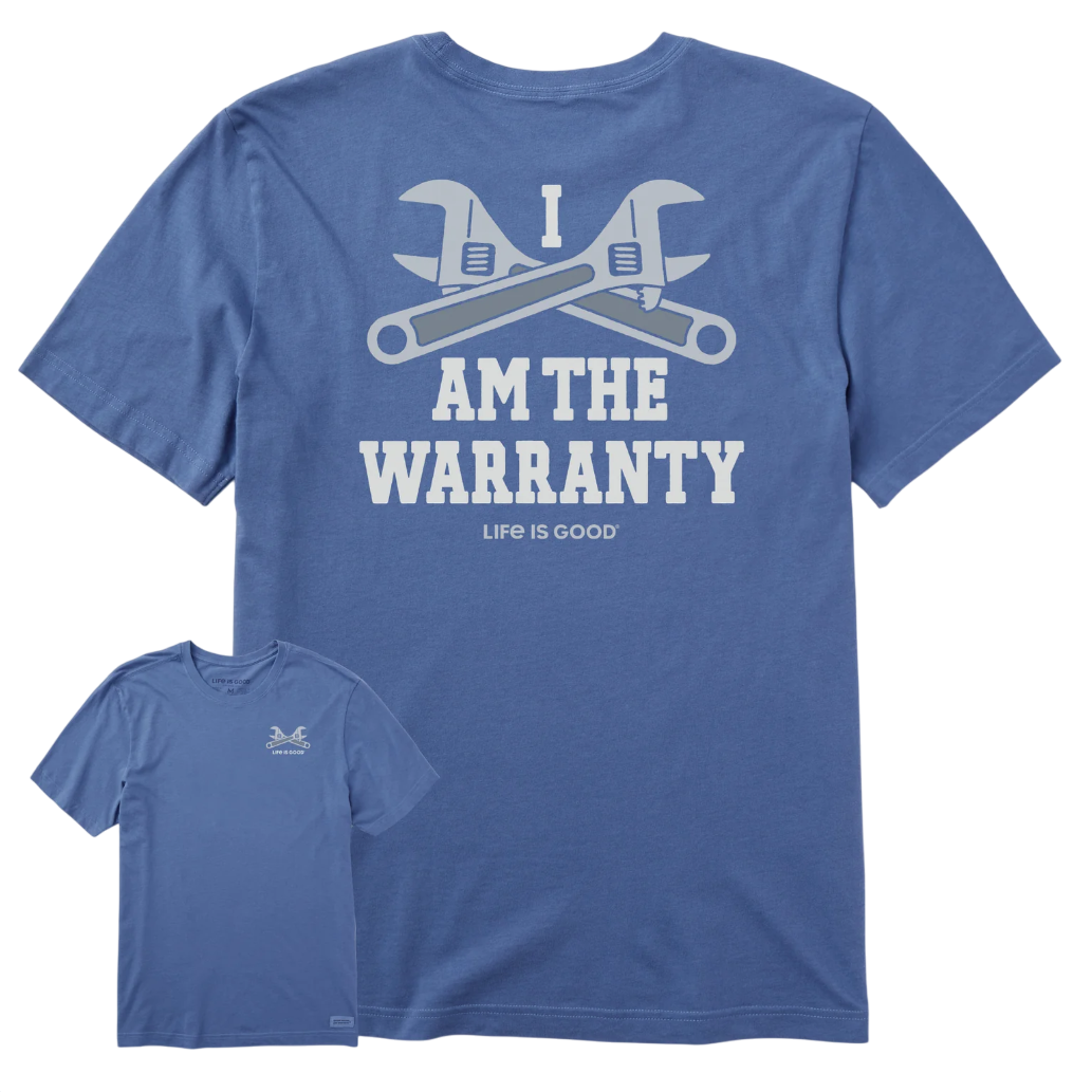 Blue T-shirt featuring crossed wrenches with the phrase \“I Am The Warranty\“ and \“Life is Good\“ printed on the back. A smaller version of the design is on the front.