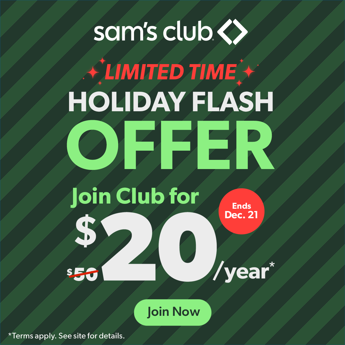 Sam's Club offers a limited-time holiday membership deal for $20/year, down from $50. The offer ends on December 21. Terms apply.