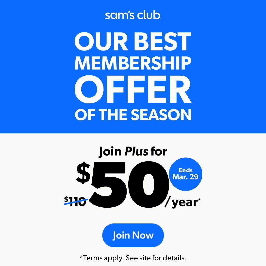 Sam's Club offers a seasonal membership deal: Join Plus for $50/year, discounted from $110, ending March 29. Terms apply.
