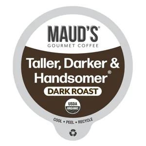 Maud's Gourmet Coffee label for \“Taller, Darker & Handsomer\“ dark roast, USDA Organic. Features statements: Cool, Peel, Recycle.