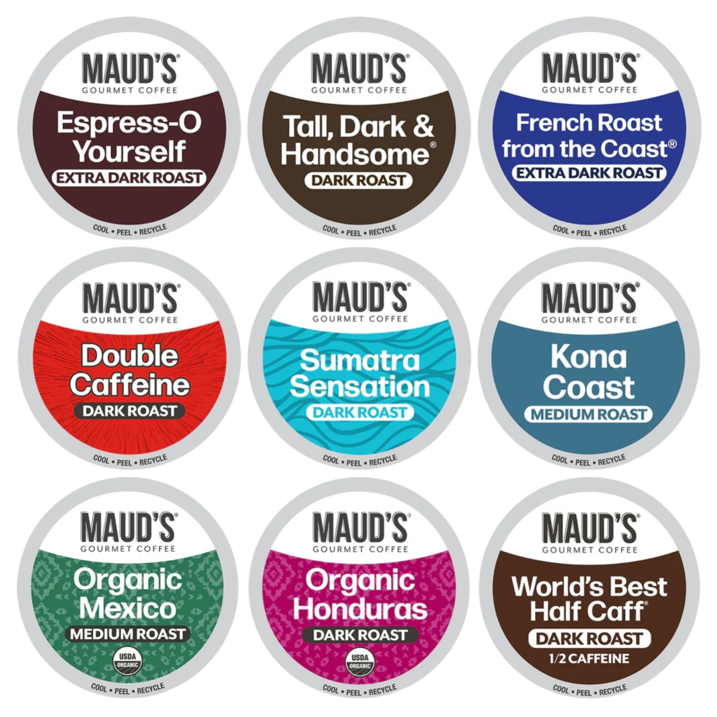 Nine Maud's Gourmet Coffee pods are displayed, featuring various roasts including Espresso-O Yourself, Tall, Dark & Handsome, French Roast from the Coast, Double Caffeine, Sumatra Sensation, Kona Coast, Organic Mexico, Organic Honduras, and World's Best Half Caff.