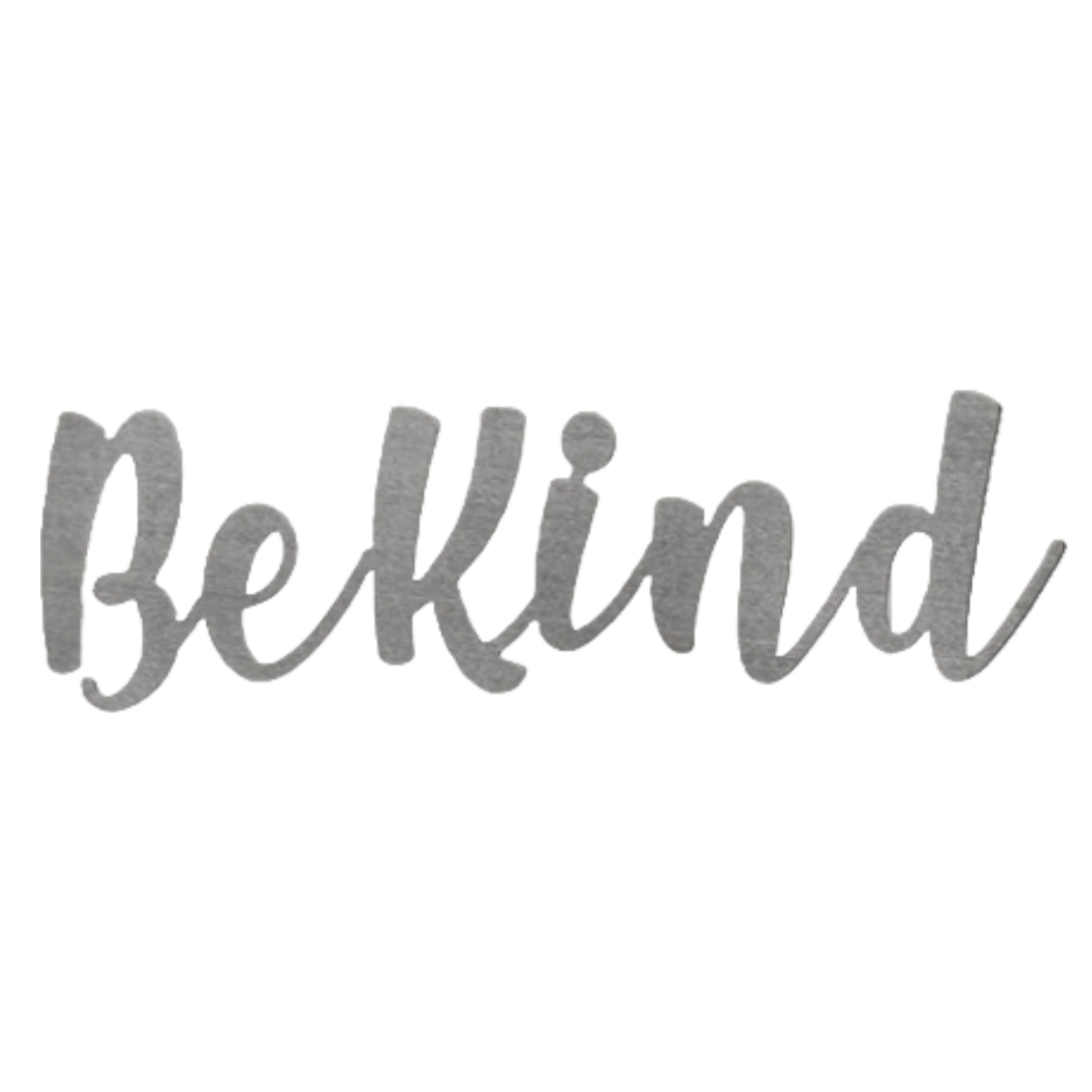 A wall decor sign made of steel featuring the cursive text \“Be kind.\“