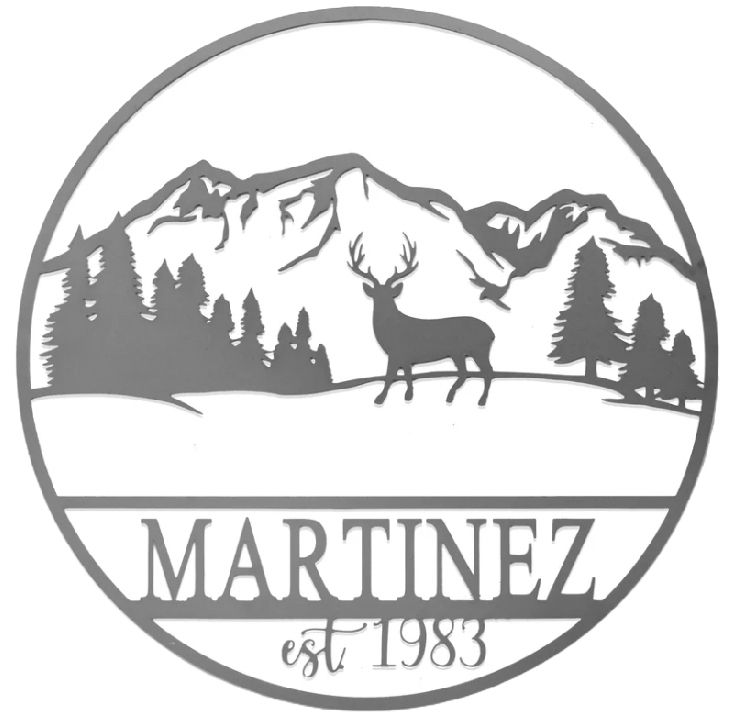 A circular steel sign featuring a mountainous landscape with trees, a deer, and the name \“MARTINEZ\“ with the establishment year \“est 1983\“ below.
