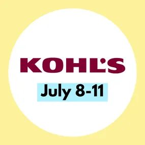Kohl's promotional graphic highlighting a sale event from July 8-11, with bold text and a yellow background.
