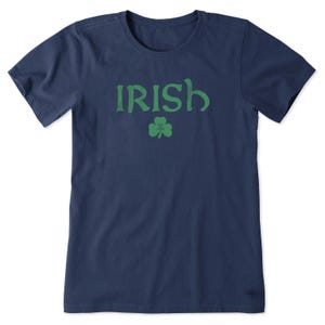 Navy blue T-shirt with \“IRISH\“ printed in green, featuring a shamrock below with \“Life is Good\“ inscribed on it.