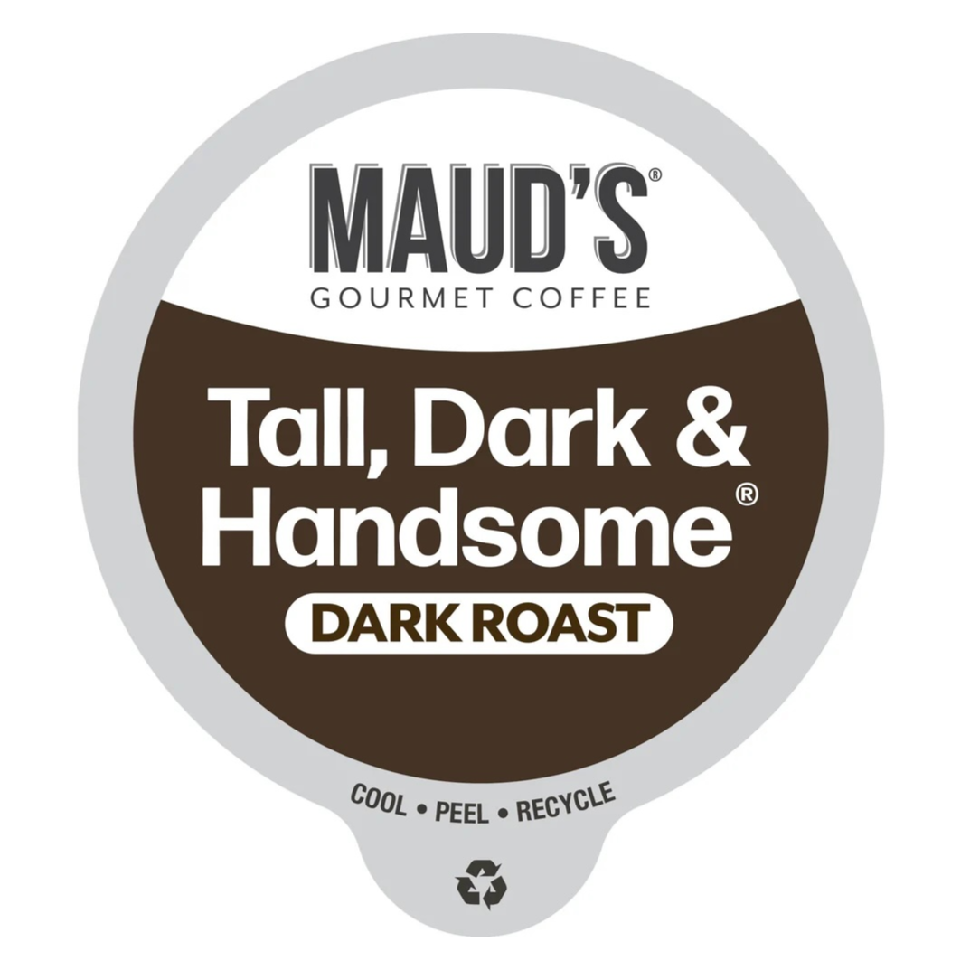Maud's Gourmet Coffee, Tall, Dark & Handsome, Dark Roast. Cool, Peel, Recycle.
